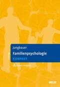 Jungbauer |  Familienpsychologie kompakt | eBook | Sack Fachmedien