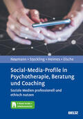 Neumann / Steckling / Heimes |  Social-Media-Profile in Psychotherapie, Beratung und Coaching | Buch |  Sack Fachmedien