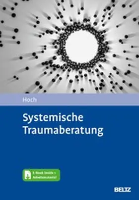 Hoch | Systemische Traumaberatung | E-Book | www.sack.de