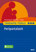 Trautmann-Villalba / Hain |  Therapie-Tools Peripartalzeit | Buch |  Sack Fachmedien