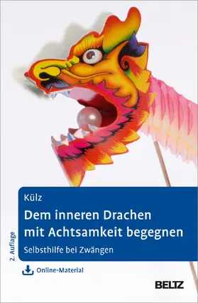 Külz |  Dem inneren Drachen mit Achtsamkeit begegnen | Buch |  Sack Fachmedien