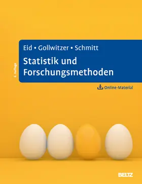 Eid / Gollwitzer / Schmitt |  Statistik und Forschungsmethoden | Buch |  Sack Fachmedien