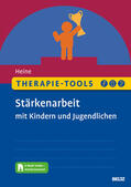 Heine |  Therapie-Tools Stärkenarbeit mit Kindern und Jugendlichen | Buch |  Sack Fachmedien