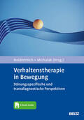 Heidenreich / Michalak |  Verhaltenstherapie in Bewegung | Buch |  Sack Fachmedien