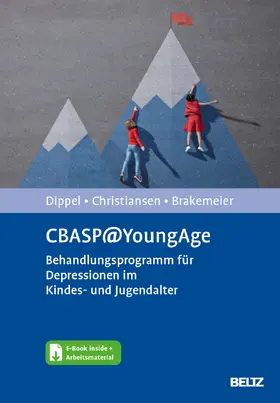 Dippel / Christiansen / Brakemeier | CBASP@YoungAge | Medienkombination | 978-3-621-28989-4 | www.sack.de