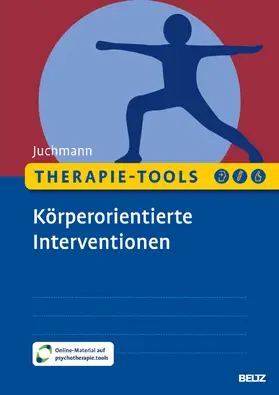 Juchmann | Therapie-Tools Körperorientierte Interventionen | Medienkombination | 978-3-621-29009-8 | sack.de