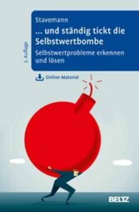 ... und ständig tickt die Selbstwertbombe | E-Book | sack.de