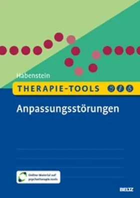 Habenstein |  Therapie-Tools Anpassungsstörungen | eBook | Sack Fachmedien
