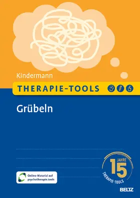 Kindermann |  Therapie-Tools Grübeln | Buch |  Sack Fachmedien