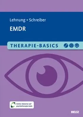 Lehnung / Schreiber |  Therapie-Basics EMDR | eBook | Sack Fachmedien