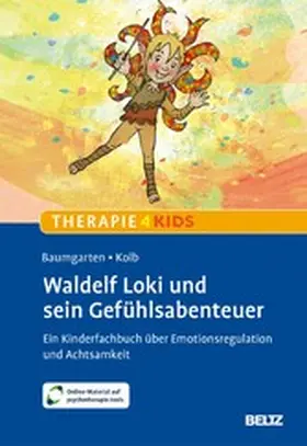 Baumgarten / Gräßer |  Waldelf Loki und sein Gefühlsabenteuer | eBook | Sack Fachmedien