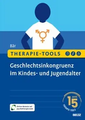 Bär | Therapie-Tools Geschlechtsinkongruenz im Kindes- und Jugendalter | E-Book | www.sack.de