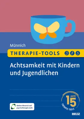 Münnich |  Therapie-Tools Achtsamkeit mit Kindern und Jugendlichen | Buch |  Sack Fachmedien