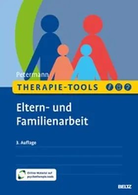 Petermann | Therapie-Tools Eltern- und Familienarbeit | E-Book | sack.de