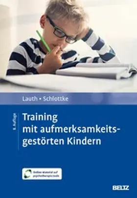 Lauth / Schlottke |  Training mit aufmerksamkeitsgestörten Kindern | eBook | Sack Fachmedien