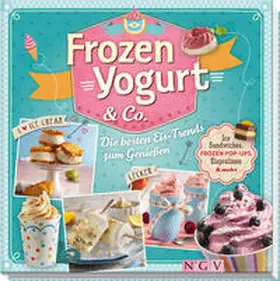 Engels |  Frozen Yogurt & Co. | Buch |  Sack Fachmedien