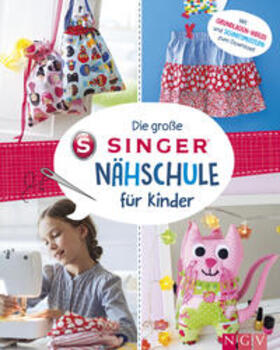 Rauer / Reidelbach |  Die große SINGER Nähschule für Kinder | Buch |  Sack Fachmedien