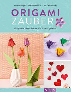 Binzinger / Delecat / Robinson |  Origamizauber | Buch |  Sack Fachmedien