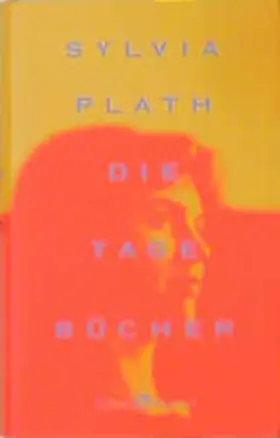 Plath / McCullough |  Die Tagebücher | Buch |  Sack Fachmedien