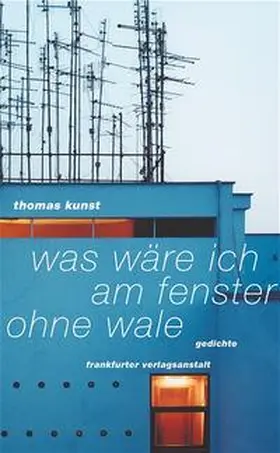 Kunst |  Was wäre ich am Fenster ohne Wale | Buch |  Sack Fachmedien
