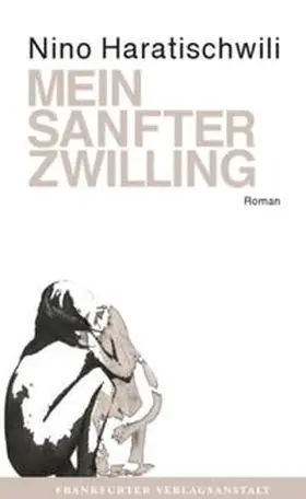 Haratischwili |  Mein sanfter Zwilling | Buch |  Sack Fachmedien