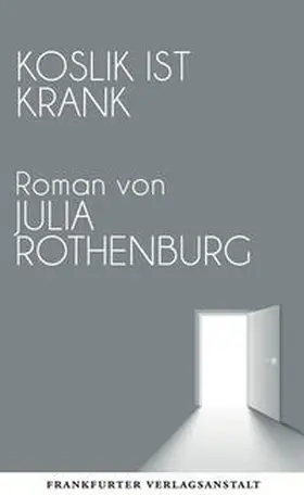 Rothenburg |  Koslik ist krank | Buch |  Sack Fachmedien