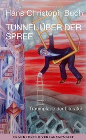 Buch |  Tunnel über der Spree | Buch |  Sack Fachmedien