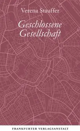 Stauffer |  Geschlossene Gesellschaft | Buch |  Sack Fachmedien