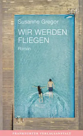 Gregor |  Wir werden fliegen | Buch |  Sack Fachmedien