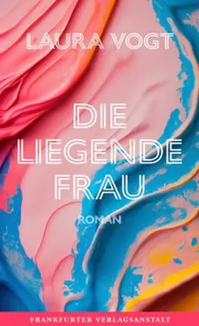 Vogt |  Die liegende Frau | Buch |  Sack Fachmedien