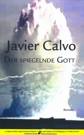 Calvo |  Der spiegelnde Gott | eBook | Sack Fachmedien