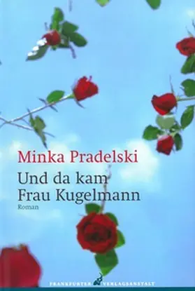 Pradelski |  Und da kam Frau Kugelmann | eBook | Sack Fachmedien