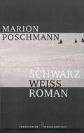 Poschmann |  Schwarzweißroman | eBook | Sack Fachmedien