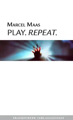 Maas |  Play. Repeat | eBook | Sack Fachmedien