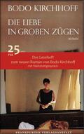 Kirchhoff |  Die Liebe in groben Zügen - Das Leseheft | eBook | Sack Fachmedien