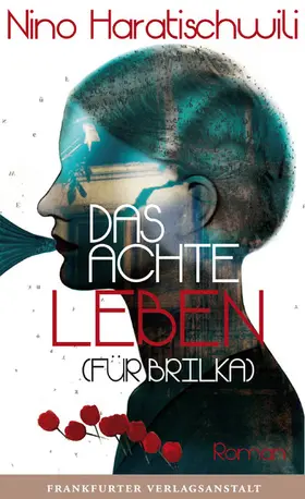 Haratischwili | Das achte Leben (Für Brilka) | E-Book | www.sack.de