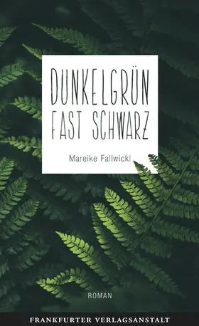 Fallwickl |  Dunkelgrün fast schwarz | eBook | Sack Fachmedien