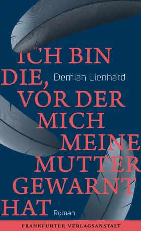 Lienhard |  Ich bin die, vor der mich meine Mutter gewarnt hat | eBook | Sack Fachmedien