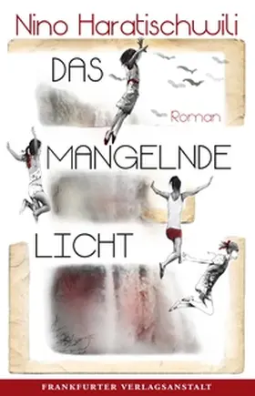 Haratischwili |  Das mangelnde Licht | eBook | Sack Fachmedien