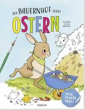  Mal doch mal! - Der Bauernhof feiert Ostern | Buch |  Sack Fachmedien