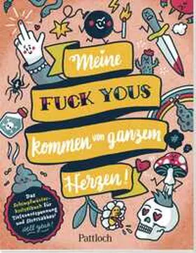 Hartmann |  Meine "Fuck Yous" kommen von ganzem Herzen | Buch |  Sack Fachmedien