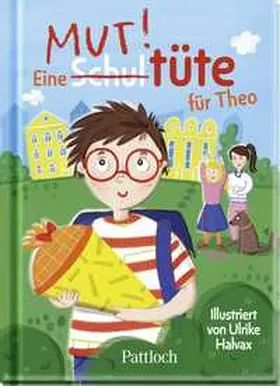  Eine Schultüte für Theo | Buch |  Sack Fachmedien