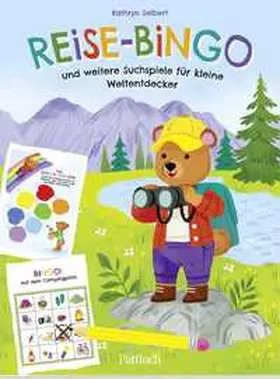  Reise-Bingo und weitere Suchspiele für kleine Weltentdecker | Buch |  Sack Fachmedien