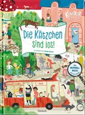  Die Kätzchen sind los! | Buch |  Sack Fachmedien