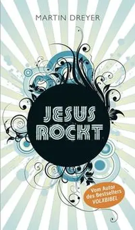 Dreyer | Jesus rockt | Buch | 978-3-629-02285-1 | sack.de
