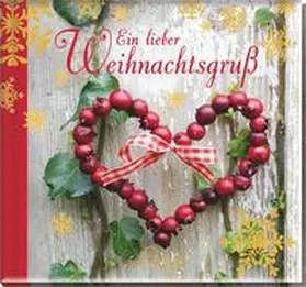  Ein lieber Weihnachtsgruß | Buch |  Sack Fachmedien