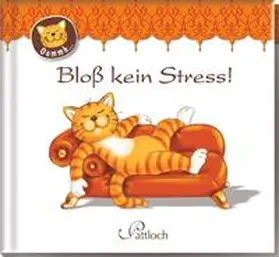  Bloß kein Stress! | Buch |  Sack Fachmedien