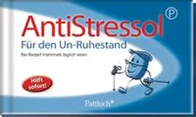 Kurz |  Antistressol für den Un-Ruhestand | Buch |  Sack Fachmedien