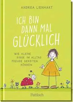 Lienhart |  Ich bin dann mal glücklich | Buch |  Sack Fachmedien