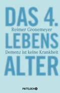 Gronemeyer |  Das 4. Lebensalter | Buch |  Sack Fachmedien